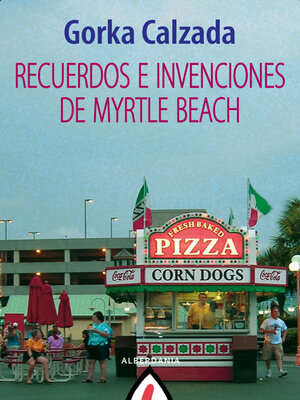 cover image of Recuerdos e invenciones de Myrtle Beach